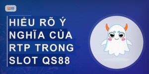Rtp Slot Qs88 Là Gì Và Tại Sao Người Chơi Quan Tâm