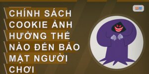 Chính Sách Cookie Trong Gaming Và Cá Cược Trực Tuyến Việt Nam